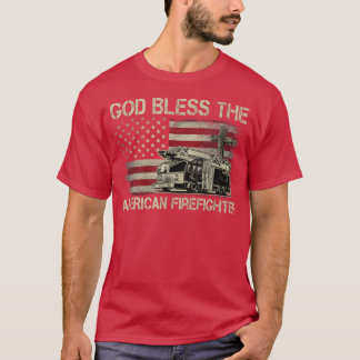 God Bless The American Firefighter  T-Shirt