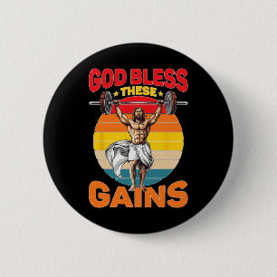 God Bless These Gains Muscle Bodybuilding - 6 Cm Round Badge