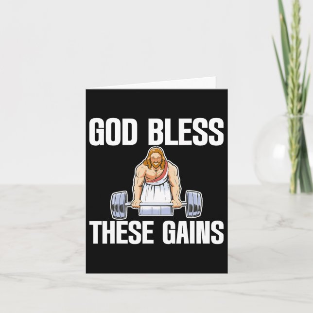 God Bless These Gains Muscle Bodybuilding -------  Card (Front)