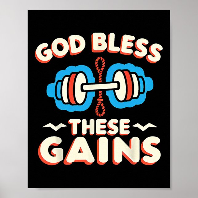 God Bless These Gains Muscle Bodybuilding --  Poster (Front)