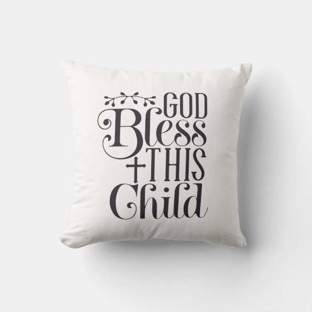 God Bless This Child Christian Pillow for Baby (Front)