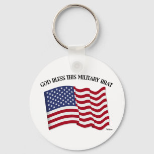 GOD BLESS THIS MILITARY BRAT with US flag Key Ring