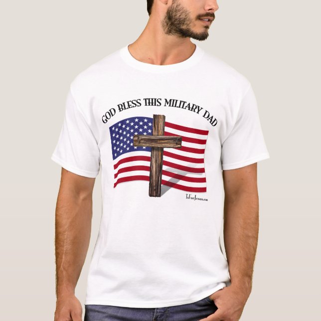 GOD BLESS THIS MILITARY  DAD T-Shirt (Front)