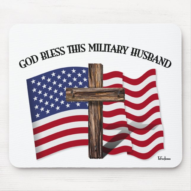 GOD BLESS THIS MILITARY HUSBAND rugged cross & US Mouse Pad (Front)