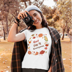God Bless Us Everyone Thanksgiving/Fall Christian T-Shirt