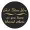 God bless you as you have blessed others