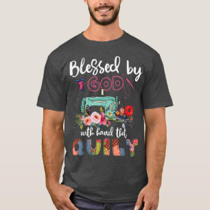 GOD BLESSED QUILTING FOR MEN & WOMEN T-Shirt