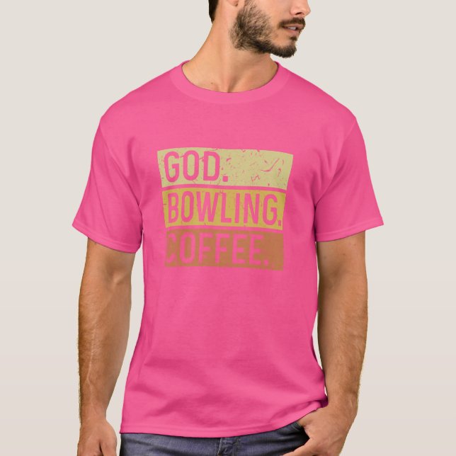 God Bowling Coffee Retro Distressed Look T-Shirt (Front)