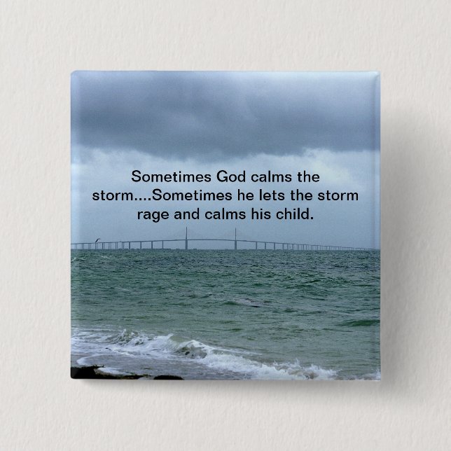 God calms the storm 15 cm square badge (Front)