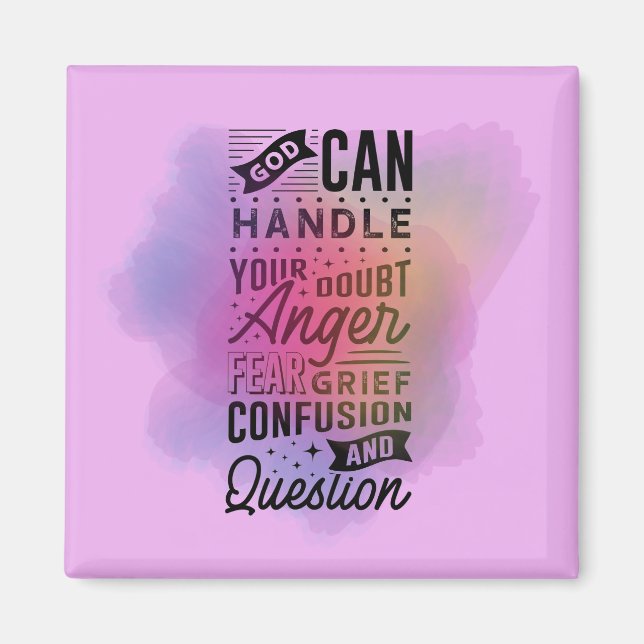God Can Handle Your Doubt quote Watercolor Magnet (Front)