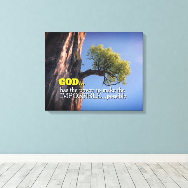 God Can Make Impossible Possible -Cliffside Tree Canvas Print (Insitu(Wood Floor))