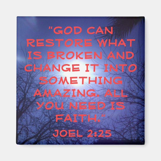 God can restore what is broken bible verse sunrise magnet (Front)