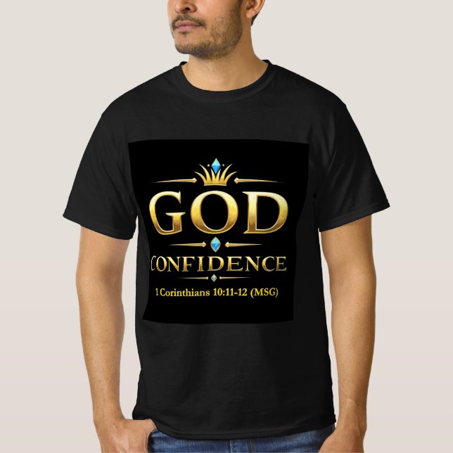 God Confidence - Faith Over Self T-Shirt (Front)