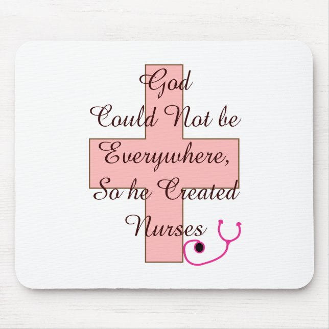 God Could Not Everywhere NURSES pink cross Mouse Pad (Front)