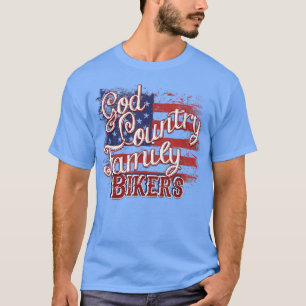 God Country Family Bikers Patriotic Motorcycle Rid T-Shirt