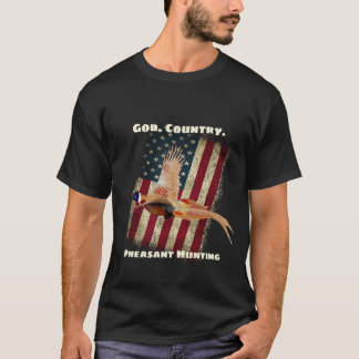 God. Country. Pheasant Hunting Patriotic T-Shirt