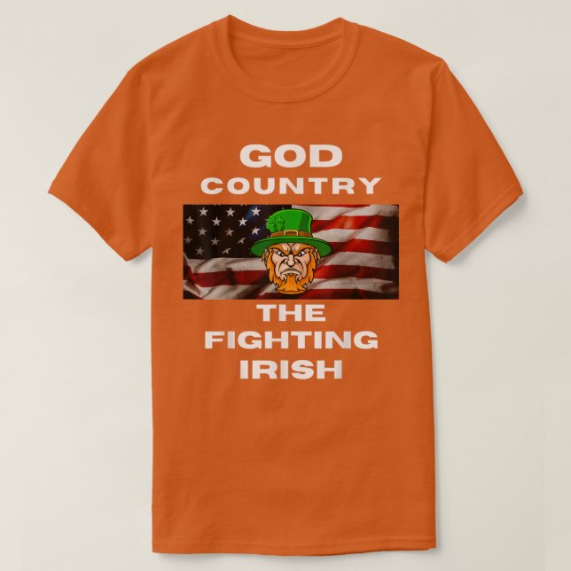God Country The Fighting Irish  T-Shirt (Design Front)
