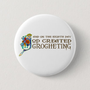 God Created Crocheting 6 Cm Round Badge