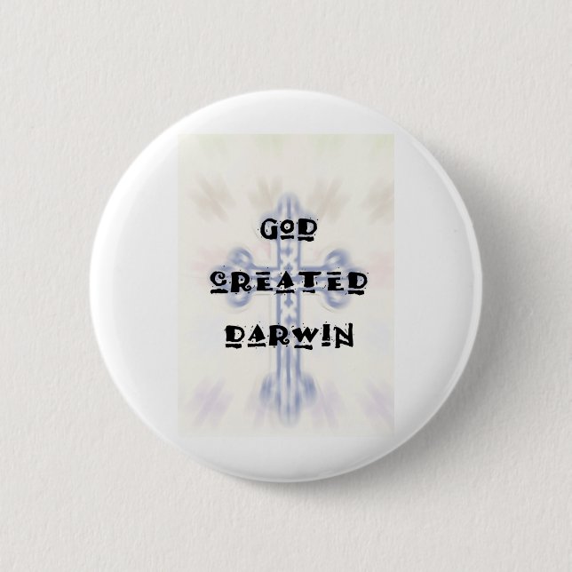 God Created Darwin 6 Cm Round Badge (Front)