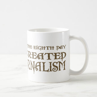 God Created Journalism Coffee Mug