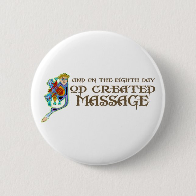 God Created Massage 6 Cm Round Badge (Front)