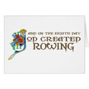 God Created Rowing