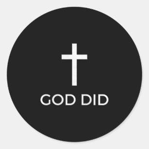 God Did Christian Faith Testimony Blessing Miracle Classic Round Sticker
