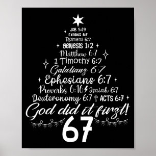 God Did It First 67 Christian Bible 6 7 Meme Chris Poster