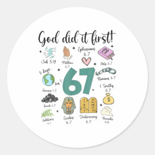 God Did It First 67 Meme Retro Christian Funny Fai Classic Round Sticker