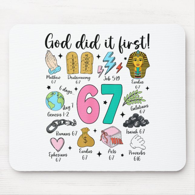 God Did It First 67 Six Seven Meme Jesus Christ Bi Mouse Pad (Front)
