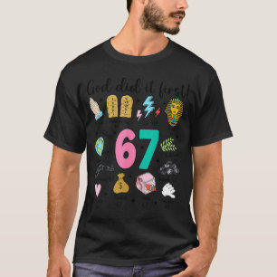 God Did It First 67 Six Seven Meme Jesus Christ Bi T-Shirt
