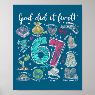 God Did It First Christian 6 7 Meme For Believers  Poster