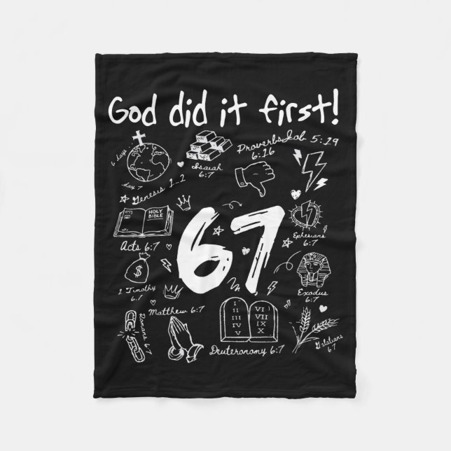 God Did It First Funny Christian 6 7 Six Seven  Fleece Blanket (Front)