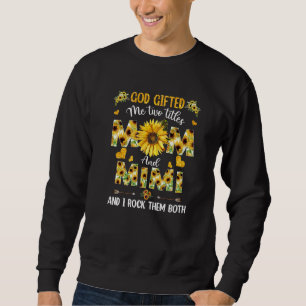 God Ed Me Two Titles Mum And Mimi Happy Mother's D Sweatshirt