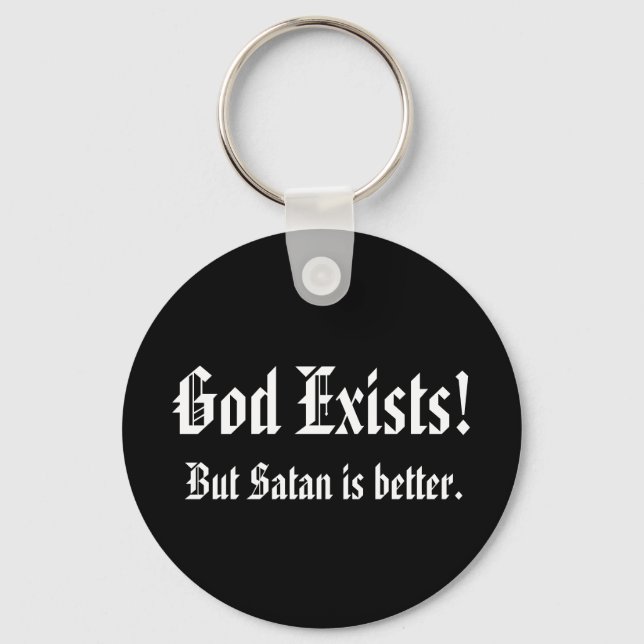 God exists key chain (Front)