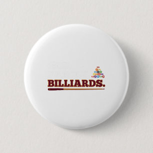 God Family Billiards Shooting Pool Player  6 Cm Round Badge