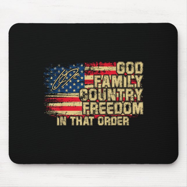 God Family Country Dom In That Order For Suprters  Mouse Pad (Front)
