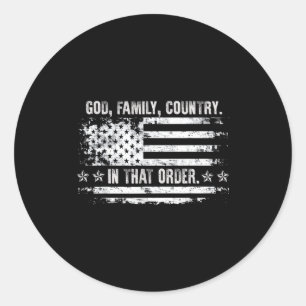 God Family Country Patriotic Faith Pride Usa For S Classic Round Sticker