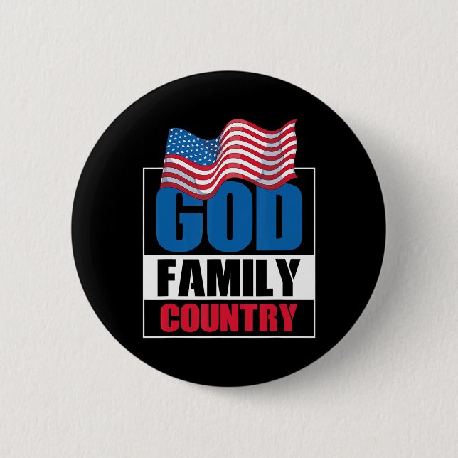 God Family Country Soldier Patriot US Flag Memoria 6 Cm Round Badge (Front)