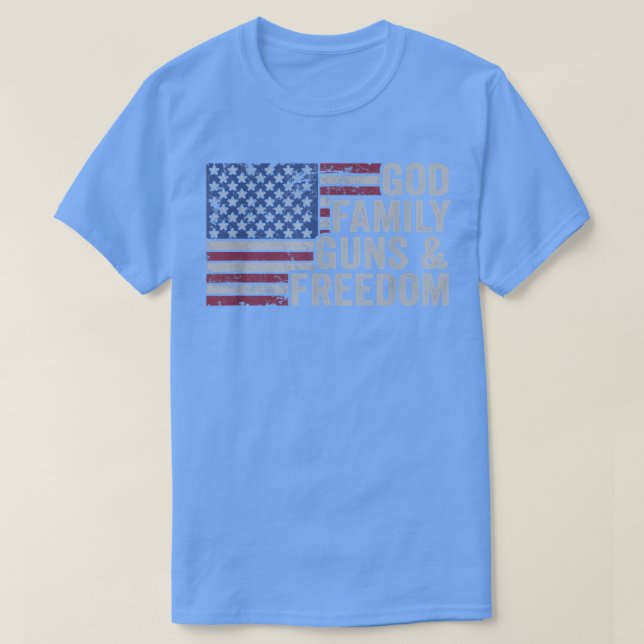 GOD FAMILY GUNS & FREEDOMPro Gun USA Flag 4th of J T-Shirt (Design Front)