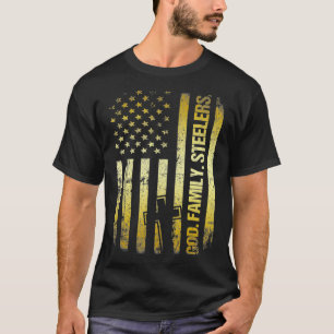 God Family Steeler Us Flag  Father's Day Dad Funny T-Shirt