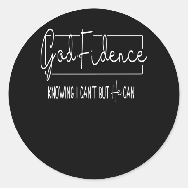 God Fidence Faith Church Christians Jesus Classic Round Sticker (Front)