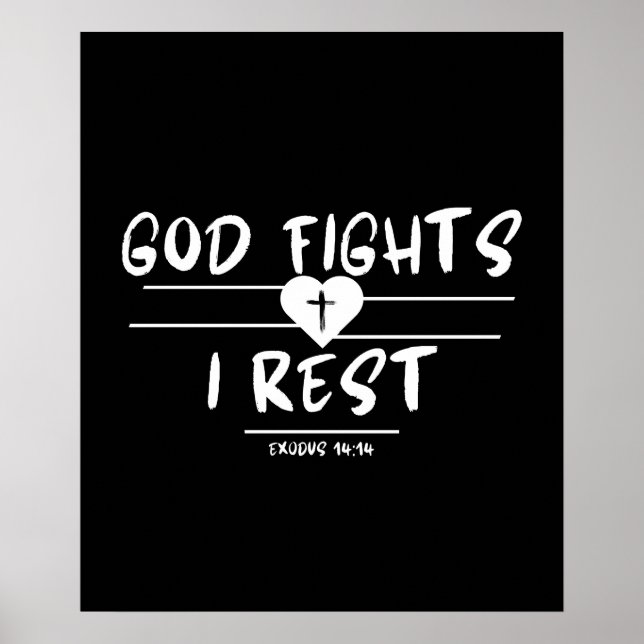 God Fights, I Rest – Exodus 14:14 Poster (Front)