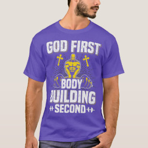 God First Bodybuilding Second Weightlifting T-Shirt