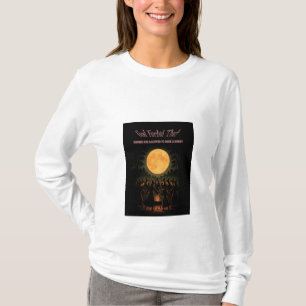 God Forbid That Women are allowed a Hobby T-Shirt