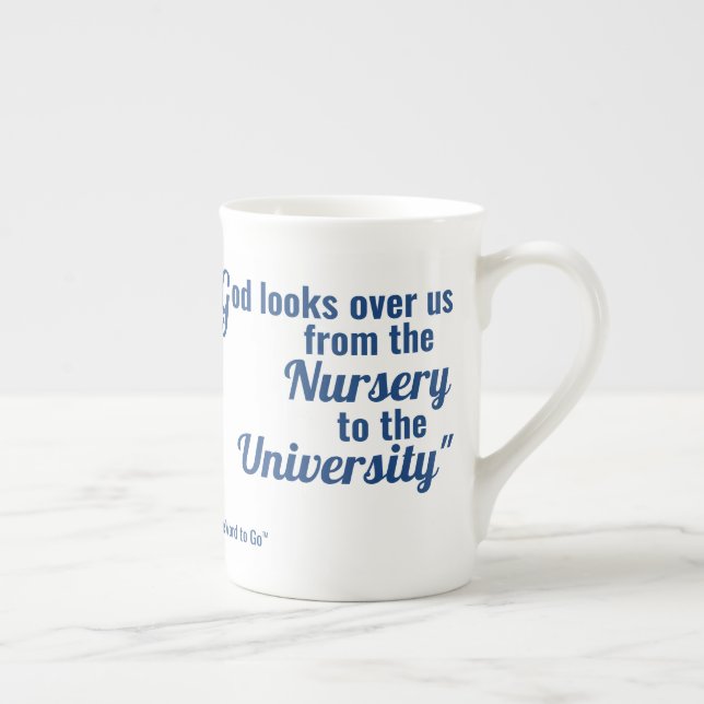 God from Nursery to University - Bone China Mug (Right)