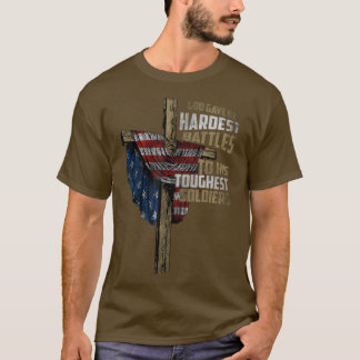 God Gave His Hardest Battles To His Toughest Soldi T-Shirt