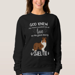 God Gave Me My Sheltie Awesome Sheltie Mom Sweatshirt