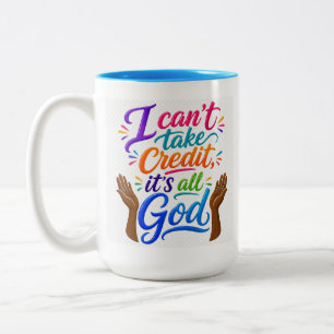 God gets the credit Two-Tone coffee mug