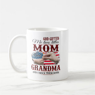 God gifted me two titles mum and Shirt Coffee Mug